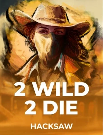 2 Wild 2 Die