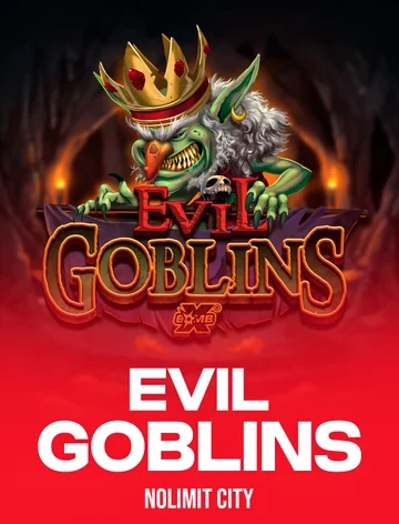 Evil Goblins
